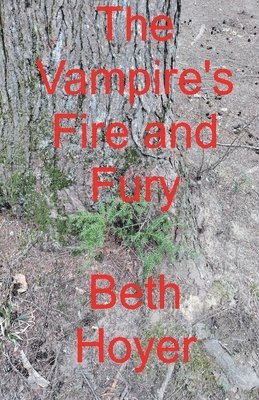 bokomslag Vampire's Fire and Fury