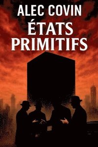 bokomslag Etats Primitifs