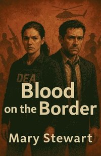 bokomslag Blood on the Border