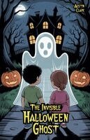Austin Clark - Invisible Halloween Ghost, Häftad
