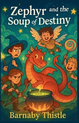 bokomslag Zephyr and the Soup of Destiny