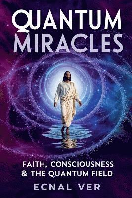 bokomslag Quantum Miracles
