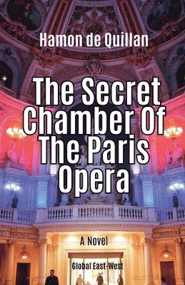 bokomslag Secret Chamber Of The Paris Opera