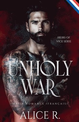 bokomslag Unholy War: Mafia Romance (Français)