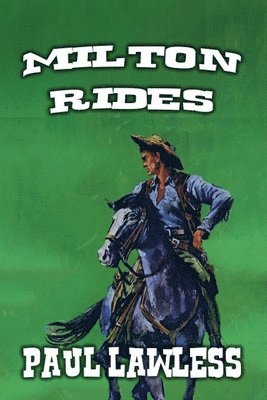 Paul Lawless - Milton Rides., Häftad
