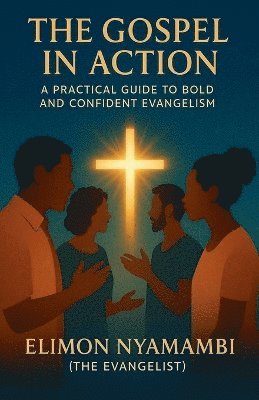 Elimon Nyamambi - Gospel in Action, Häftad
