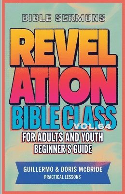 Biblical Sermons - Bible Class for Adults and Youth, Häftad