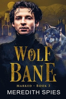 Meredith Spies - Wolf Bane, Häftad