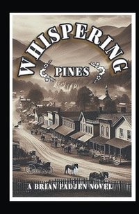 bokomslag Whispering Pines