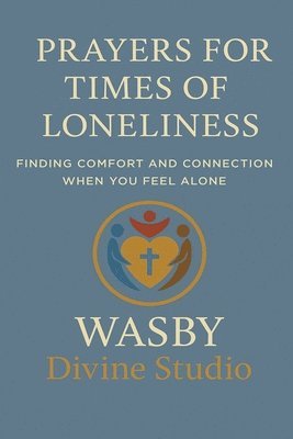 bokomslag Prayers for Times of Loneliness