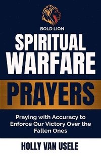bokomslag Spiritual Warfare Prayers
