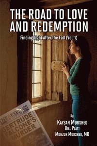 bokomslag The Road to Love and Redemption Volume - I