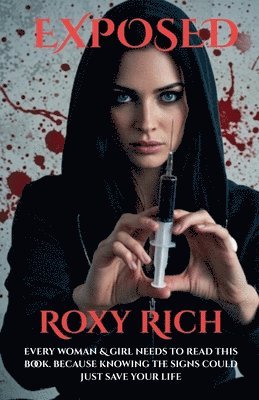 Roxy Rich - Exposed, Häftad