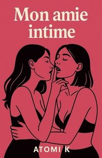 bokomslag Mon amie intime