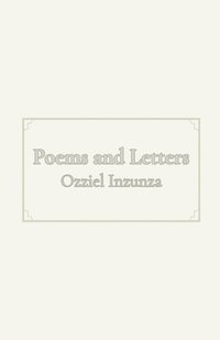 bokomslag Poems and Letters