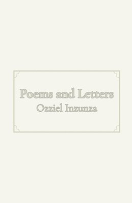 bokomslag Poems and Letters