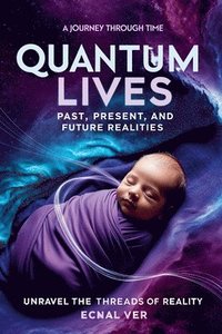 bokomslag Quantum Lives