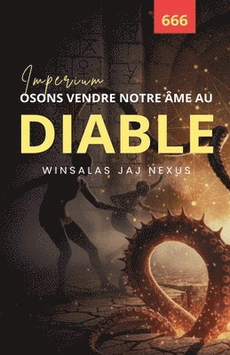 Osons Vendre Notre Âme Au Diable - Imperium