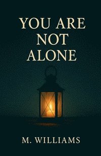 bokomslag You Are Not Alone