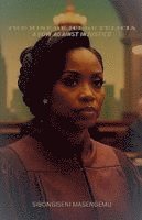 bokomslag The Rise Of Judge Felicia, A Vow Against Injustice