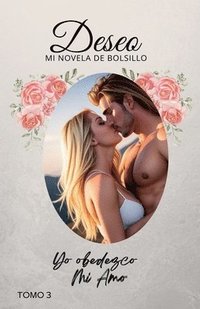 bokomslag Yo obedezco mi amo