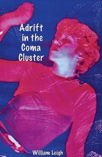 bokomslag Adrift in the Coma Cluster