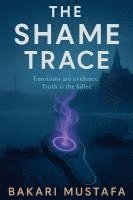 bokomslag Shame Trace