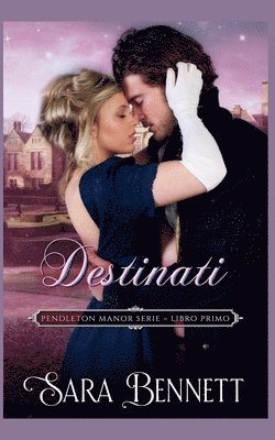 Sara Bennett - Destinati, Häftad