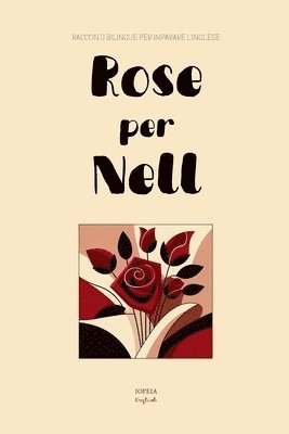 Iopeia English - Rose per Nell, Häftad