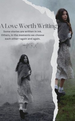 bokomslag A Love Worth Writing