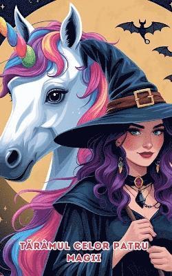 Joanna A Klein, Joanna A. Klein - Tărâmul celor Patru Magii (Cărți în limba română pentru copii)), Häftad