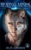 Grimm - Healing Minds (The Shifter Chronicles 5), Häftad
