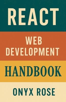 bokomslag React Web Development Handbook
