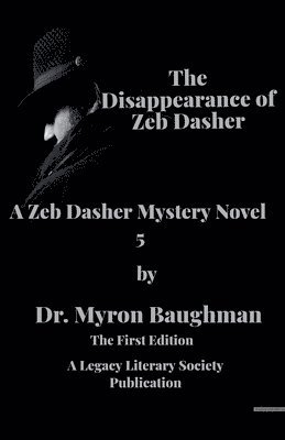 bokomslag The Disappearance of Zeb Dasher
