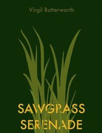 bokomslag Sawgrass Serenade