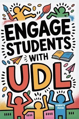 bokomslag Engage Students with UDL