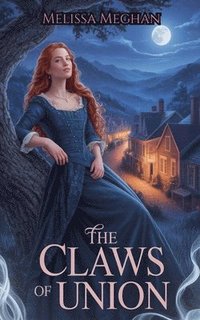 bokomslag The Claws Of Union