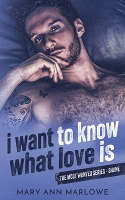 I Want To Know What Love Is