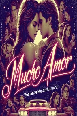 Mucho Amor Romance Multimillonario 1