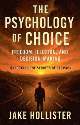 bokomslag The Psychology of Choice