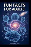 Michael Burns - Fun Facts for Adults, Häftad