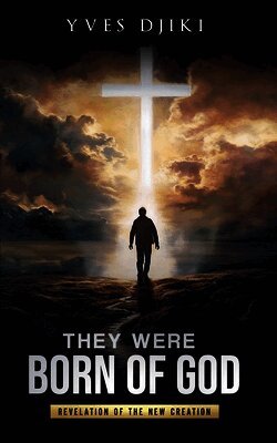They Were Born of God