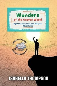 bokomslag Wonders of the Unseen World