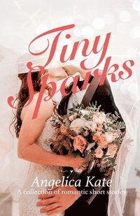 bokomslag Tiny Sparks