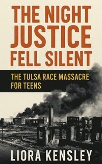 bokomslag Night Justice Fell Silent