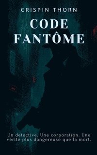 bokomslag Code fantôme