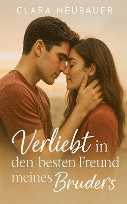 bokomslag Verliebt in den besten Freund meines Bruders