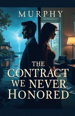 Sam Murphy - Contract We Never Honored, Häftad