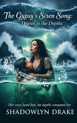 Gypsy's Siren Song