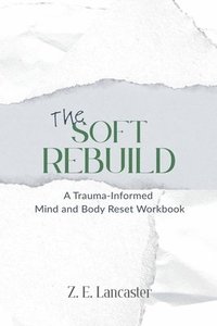 bokomslag Soft Rebuild